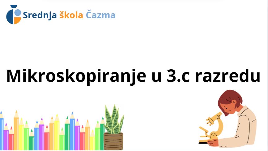 Mladi znanstvenici na djelu: Učenici 3.c razreda oduševljeni praktičnim radom u biologiji