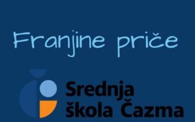 Franjine priče o Srednjoj školi Čazma